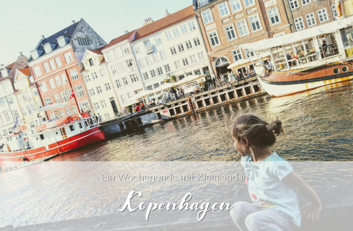 Koopenhagen mit Kleinkind