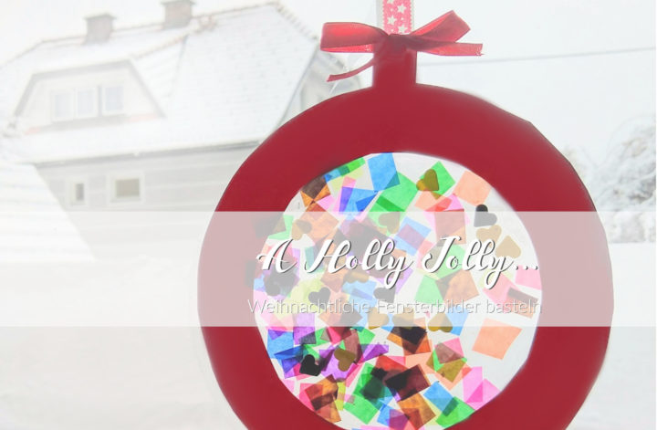 Weihnachtliche Fensterbilder basteln