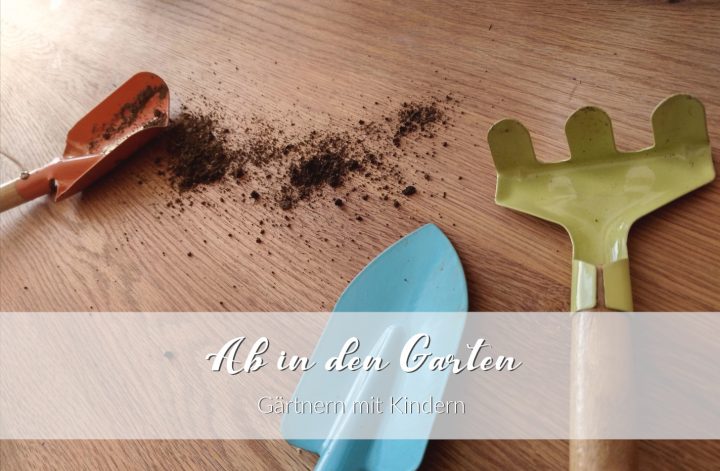 Gärtnern mit Kindern